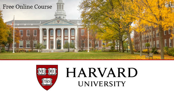 University of Harvard: Free Online Courses To Register